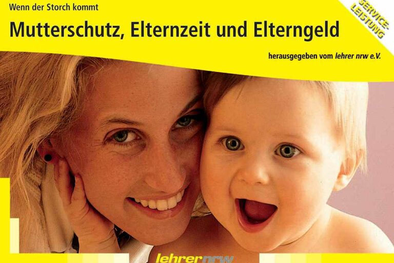 Broschuere-Mutterschutz-Elternzeit-und-Elterngeld-2022-Titelseite Foto der Titelseite der lehrer nrw-Broschüre Mutterschutz, Elternzeit und Elterngeld