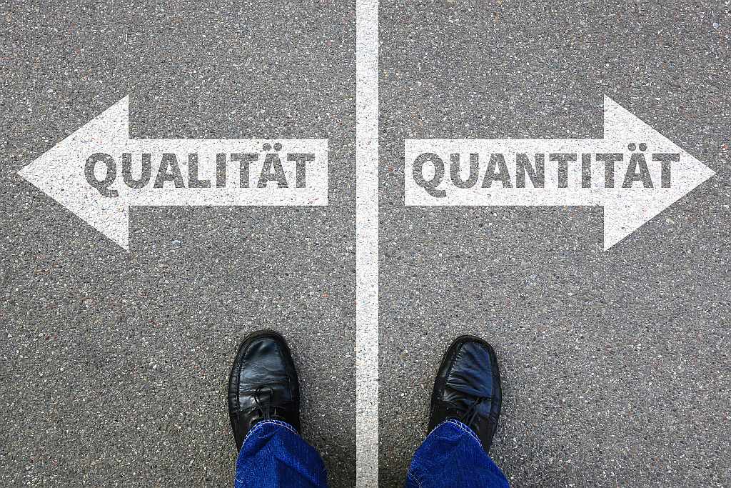 Qualität Quantität, Foto: Adobe Stock